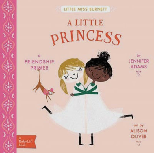 a little princess: a babylit friendship primer
